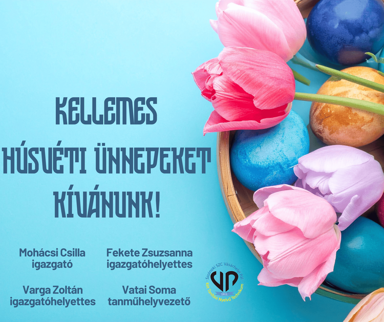 Kellemes húsvéti ünnepeket kívánunk!