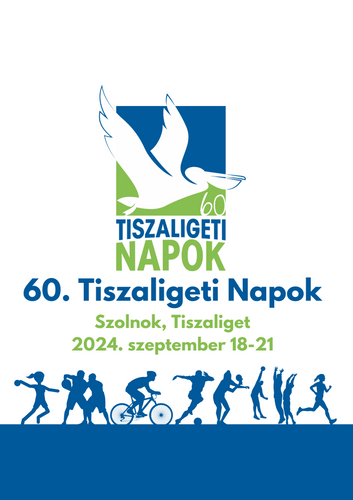 60. Tiszaligeti Napok